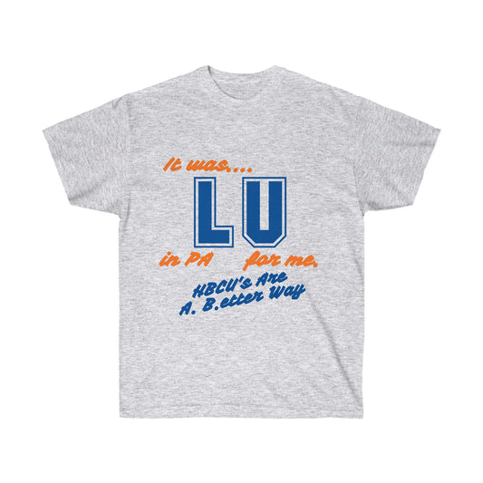 It Was (LU-PA) For Me Tee