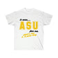 It Was (ASU) For Me Tee