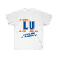 It Was (LU-PA) For Me Tee